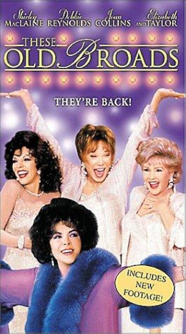 Movie poster for THESE OLD BROADS (UA rated)