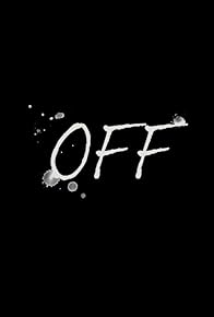 Primary photo for Off
