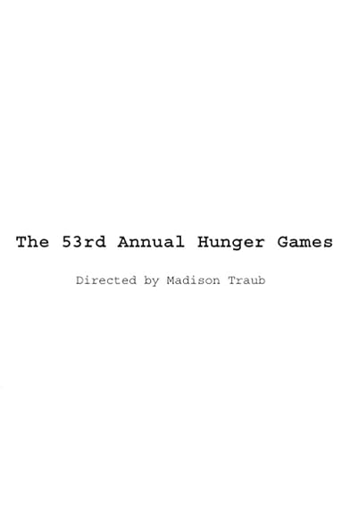 Primary photo for The 53rd Annual Hunger Games Primary photo for The 53rd Annual Hunger Games