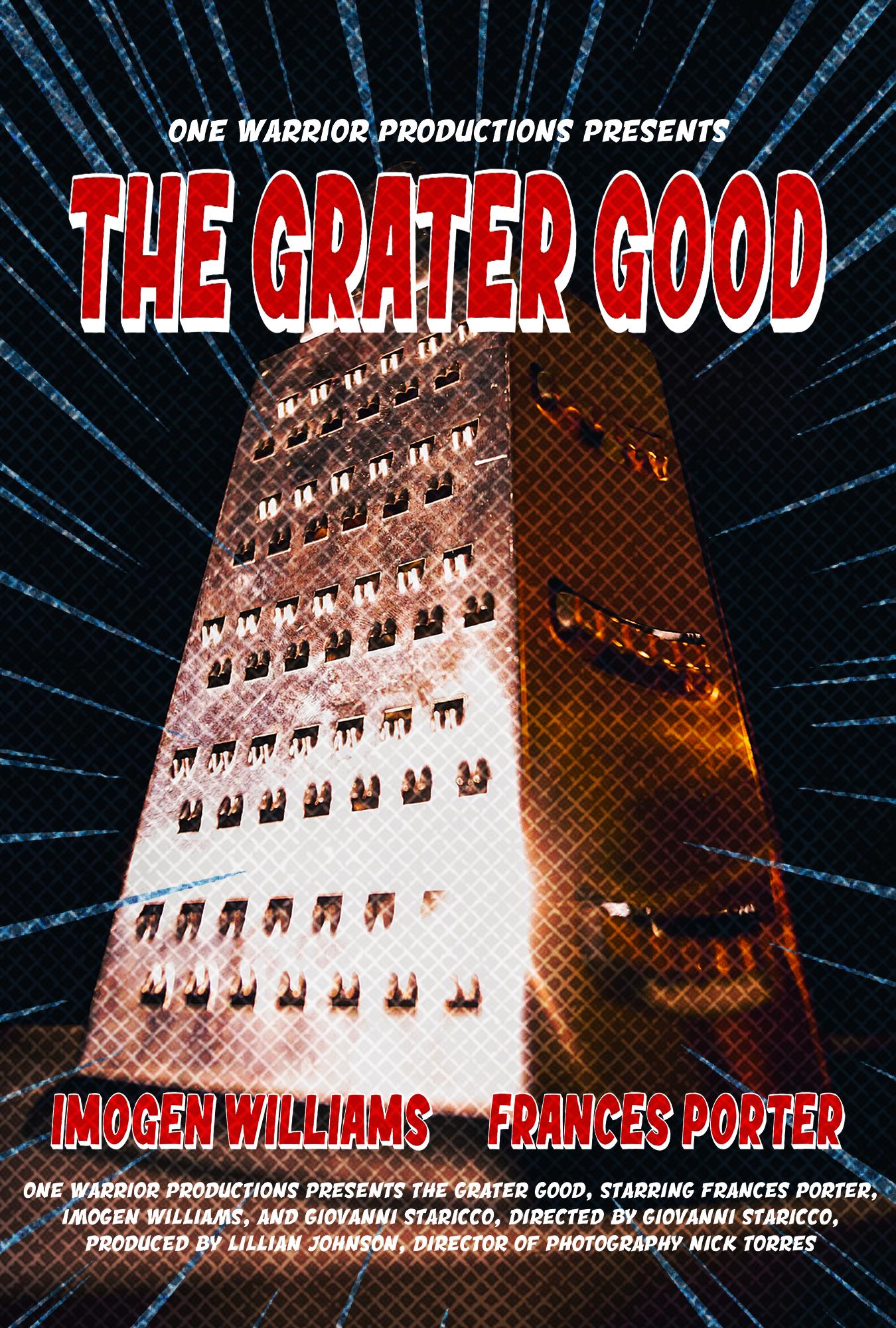 The Grater Good