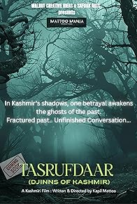 Primary photo for Tasrufdar (Djinns of Kashmir)