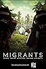 Primary photo for Migrants Primary photo for Migrants