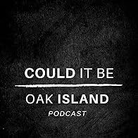 Primary photo for Could It Be Oak Island Podcast