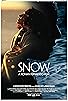 Primary photo for Snow Primary photo for Snow