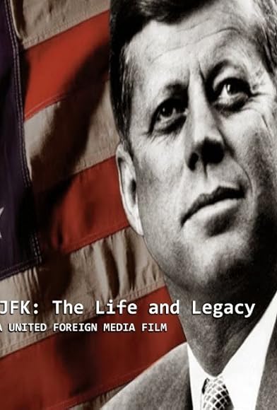Primary photo for JFK: The Life and Legacy Primary photo for JFK: The Life and Legacy