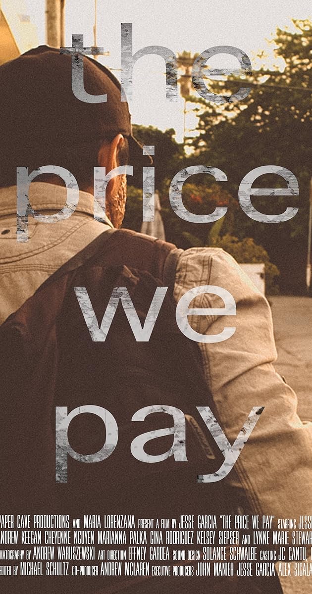 The Price We Pay (2013) IMDb The Price We Pay (2013) IMDb