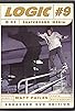 Primary photo for Logic Skateboard Media #9