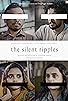 Primary photo for The Silent Ripples Primary photo for The Silent Ripples