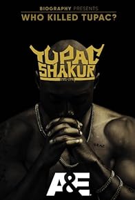 Primary photo for Who Killed Tupac? Primary photo for Who Killed Tupac?