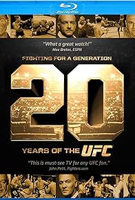 Primary photo for Fighting for a Generation: 20 Years of the UFC