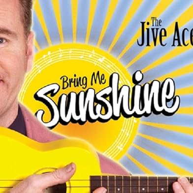 Primary photo for The Jive Aces Present: Bring Me Sunshine Primary photo for The Jive Aces Present: Bring Me Sunshine