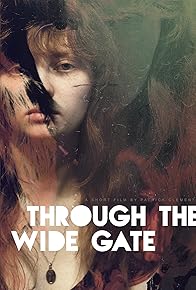 Primary photo for Through the Wide Gate Primary photo for Through the Wide Gate