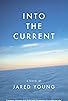 Primary photo for Into The Current