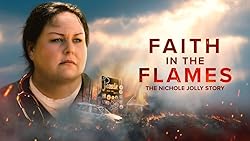 Poster of Faith in the Flames: The Nichole Jolly Story