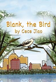 Primary photo for Blank, the Bird