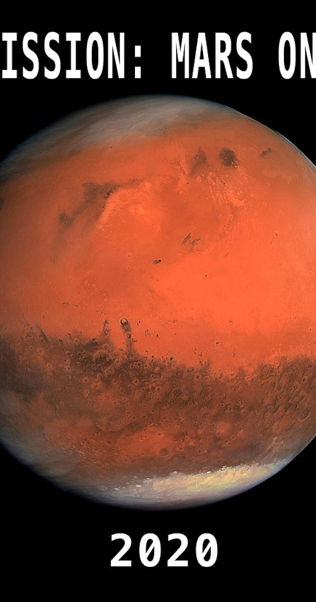 Mission Mars One IMDb Mission Mars One IMDb