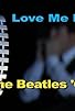 Primary photo for Love Me Do: The Beatles '62 Primary photo for Love Me Do: The Beatles '62