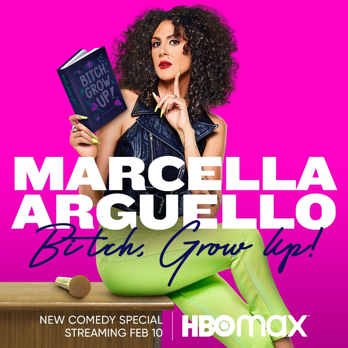 Poster of Marcella Arguello: Bitch, Grow Up!