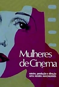 Primary photo for Mulheres de Cinema Primary photo for Mulheres de Cinema