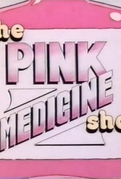 Primary photo for The Pink Medicine Show Primary photo for The Pink Medicine Show