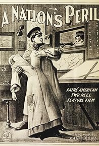 Primary photo for A Nation's Peril