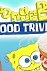 Primary photo for The Ultimate SpongeBob SquarePants Trivia Smoothie Challenge Primary photo for The Ultimate SpongeBob SquarePants Trivia Smoothie Challenge