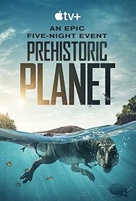 Primary photo for Prehistoric Planet
