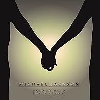 Primary photo for Michael Jackson Feat. Akon: Hold My Hand Primary photo for Michael Jackson Feat. Akon: Hold My Hand