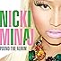 Primary photo for Nicki Minaj: Pound the Alarm Primary photo for Nicki Minaj: Pound the Alarm