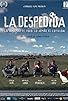 Primary photo for La despedida Primary photo for La despedida