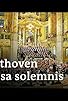 Primary photo for Beethoven: Missa Solemnis