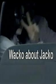 Primary photo for Wacko About Jacko Primary photo for Wacko About Jacko