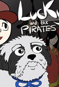 Primary photo for Lucky and the Pirates