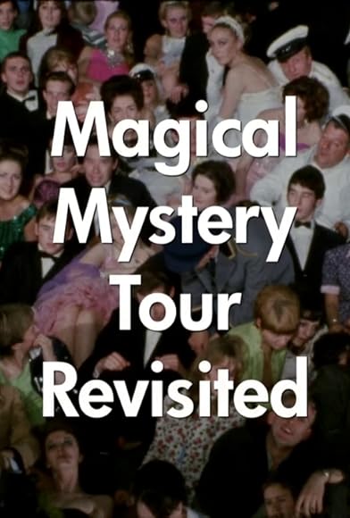 Primary photo for Magical Mystery Tour Revisited Primary photo for Magical Mystery Tour Revisited