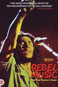 Primary photo for Rebel Music: The Bob Marley Story Primary photo for Rebel Music: The Bob Marley Story