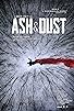 Primary photo for Ash & Dust Primary photo for Ash & Dust