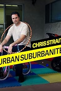 Primary photo for Chris Strait Urban Suburbanite