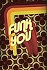 Primary photo for Funk You aka Play That Funky Music