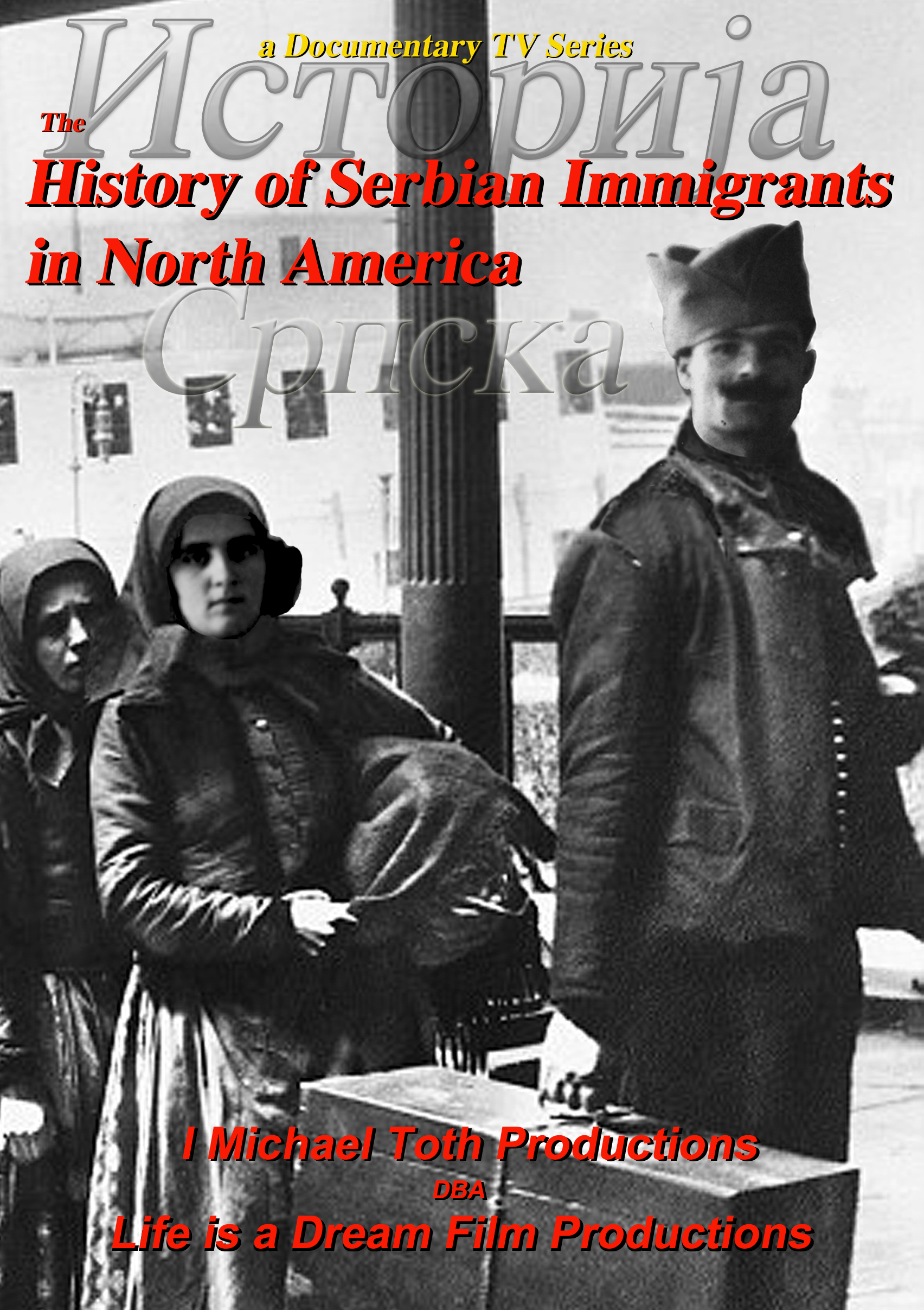 The History of Serbian Immigrants in North America