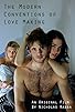 Primary photo for The Modern Conventions of Love Making
