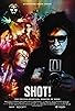 Primary photo for SHOT! The Psycho-Spiritual Mantra of Rock Primary photo for SHOT! The Psycho-Spiritual Mantra of Rock