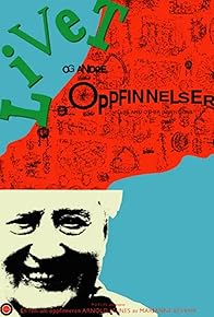 Primary photo for Livet og andre oppfinnelser