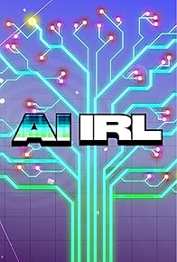 Primary photo for AI IRL