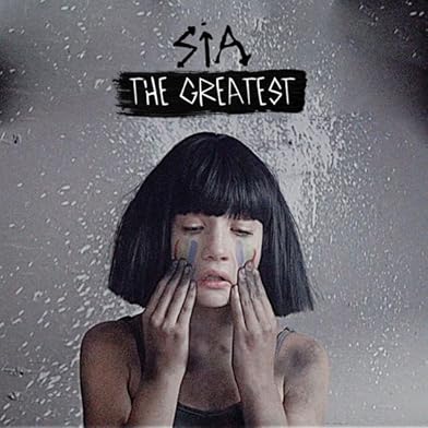 Primary photo for Sia: The Greatest Primary photo for Sia: The Greatest