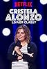 Primary photo for Cristela Alonzo: Lower Classy