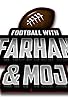 Primary photo for Football with Farhan & Moj