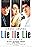 Lie lie Lie