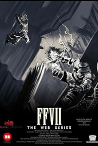 Primary photo for Final Fantasy VII: The Web Series
