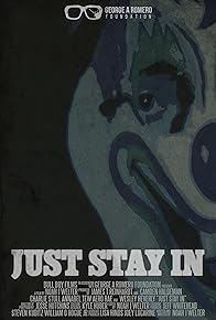 Primary photo for Just Stay In Primary photo for Just Stay In
