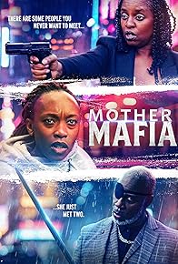 Primary photo for Mother Mafia